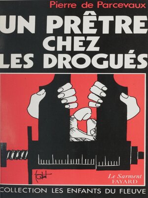 cover image of Un prêtre chez les drogués
